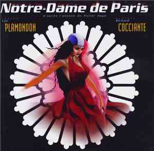 Luc Plamondon, Richard Cocciante, Victor Hugo - Notre-Dame De Paris