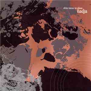 Nadja  - Skin Turns To Glass