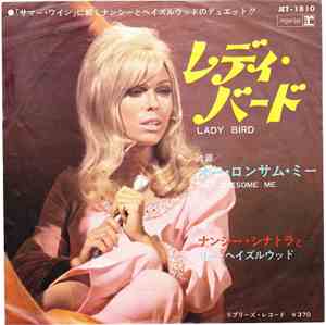 Nancy Sinatra & Lee Hazlewood - Lady Bird / Oh Lonesome Me