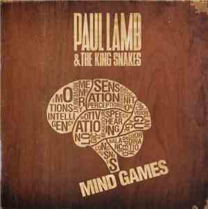 Paul Lamb & The King Snakes - Mind Games