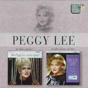 Peggy Lee - In Love Again! / In The Name Of Love