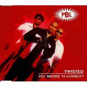 Po' Broke & Lonely - Twisted