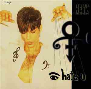 The Artist (Formerly Known As Prince) - I Hate U