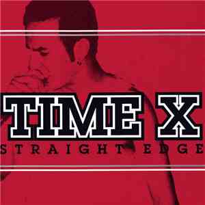 Time X - Straight Edge - rejected