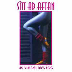 Various - Sítt Að Aftan (40 Vinsæl 80's Lög)