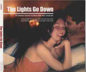 Various - The Lights Go Down (18 Timeless Classics To Share WIth Your Loved One)