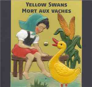 Yellow Swans - Mort Aux Vaches
