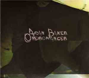 Aidan Baker - Oneiromancer