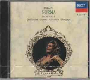 Bellini / Sutherland, Horne, Alexander, Cross, London Symphony Orchestra, Richard Bonynge - Norma - Highlights