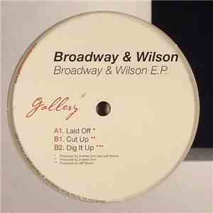 Broadway & Wilson - Broadway & Wilson E.P.