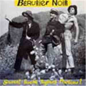 Bérurier Noir - Souvent Fauché, Toujours Marteau