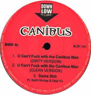 Canibus - U Can't Fuck With The Canibus Man