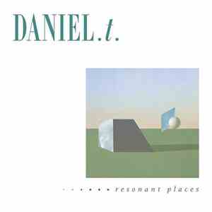 Daniel.T. - Resonant Places