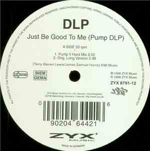 DLP - Just Be Good To Me
