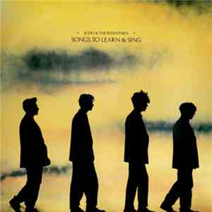Echo & The Bunnymen - Songs To Learn & Sing