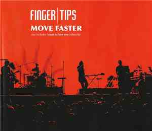 Fingertips  - Move Faster