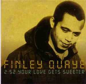 Finley Quaye - Your Love Gets Sweeter