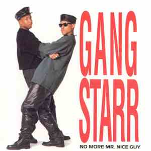 Gang Starr - No More Mr. Nice Guy