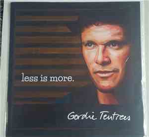 Gordie Tentrees - Less Is More