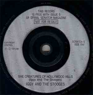 Iggy And The Stooges - She Creatures Of The Hollywood Hills