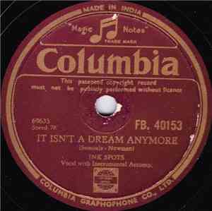 Ink Spots - It Isn't A Dream Anymore