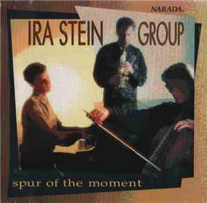 Ira Stein Group - Spur Of The Moment
