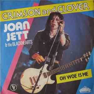 Joan Jett & The Blackhearts - Crimson And Clover