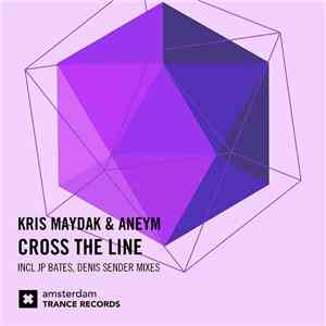 Kris Maydak & Aneym - Cross The Line