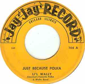 Li'l Wally - Just Because Polka
