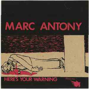 Marc Antony / Dogs Of Ire - Here's Your Warning