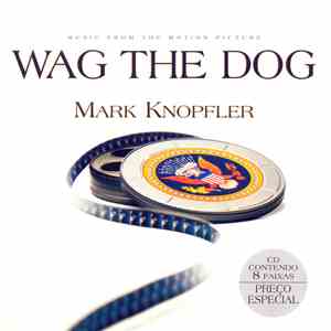 Mark Knopfler - Wag The Dog (Music From The Motion Picture)