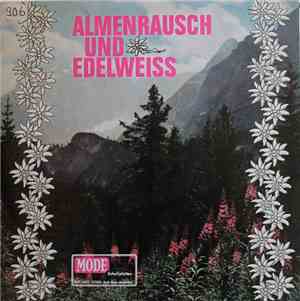 Martl Felbinger's Oberländler Bayernkapelle - Almenrausch Und Edelweiss