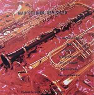 Max Steiner - Max Steiner Revisited ( Film Scores Compilation )
