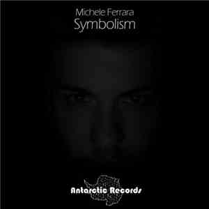 Michele Ferrara - Symbolism
