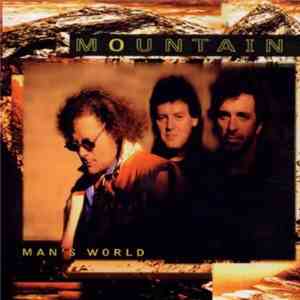 Mountain - Man's World