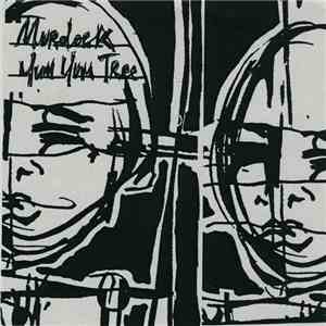 Murdock  / Yum Yum Tree - Murdock / Yum Yum Tree