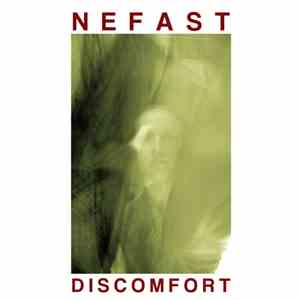 Nefast  - Discomfort
