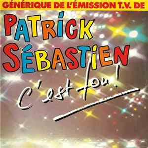 Patrick Sébastien - C'est Fou