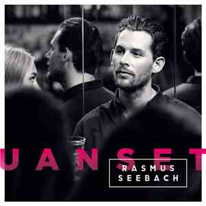 Rasmus Seebach - Uanset
