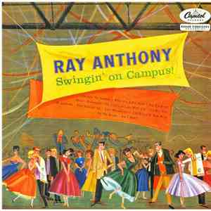 Ray Anthony - Swingin' On Campus!
