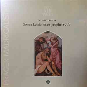 Roland de Lassus Orlando di Lasso Prague Madrigal Singers Prager Madrigalisten Miroslav Venhoda - Sacrae Lectiones Ex Propheta Job