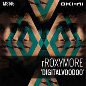 RROXYMORE - Digitalvoodoo