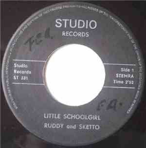 Ruddy And Sketto / Del. Roy Wilson - Little Schoolgirl / I'll Change My Style