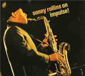 Sonny Rollins - On Impulse!