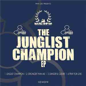 Sound Shifter - The Junglist Champion EP