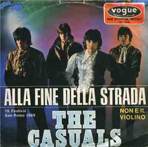 The Casuals - Alla Fine Della Strada
