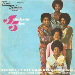 The Jackson 5 - Never Can Say Goodbye / She's Good