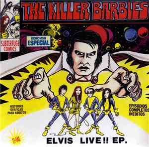 The Killer Barbies - Elvis Live!! EP.