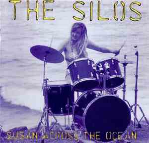 The Silos - Susan Across The Ocean