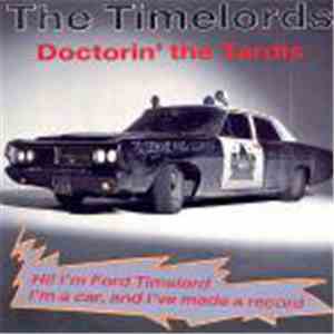 The Timelords - Doctorin' The Tardis
